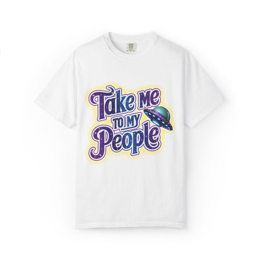 Take Me To My People Tee – Funny Retro UFO Shirt