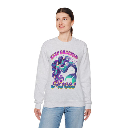 Keep Dreamin’ Pisces Sweatshirt | Celestial Mermaid Zodiac Crewneck | Cozy Astrology Gift for Dreamers | Water Sign Horoscope Apparel | Soft Star Sign Pullover