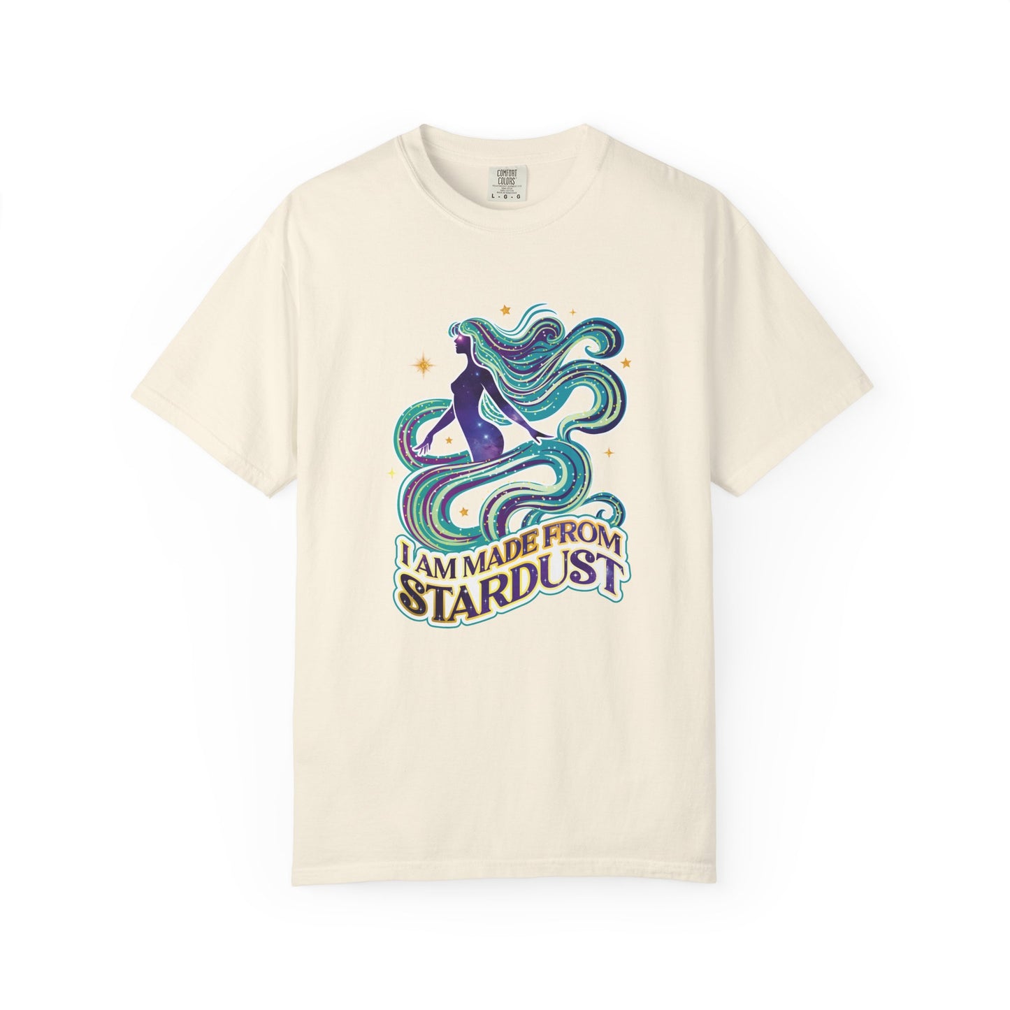 I Am Made From Stardust – Ethereal Celestial Goddess Affirmation Tee