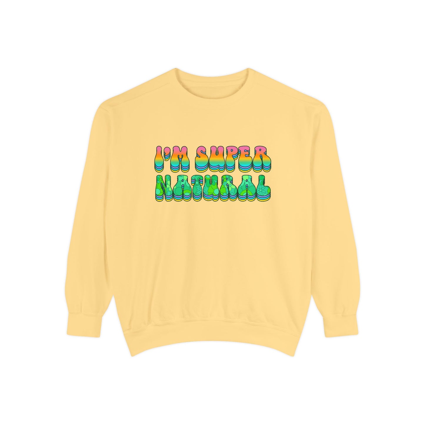 I’m Super Natural Unisex Crewneck – Empowering Retro Comfort Colors Midweight Sweatshirt