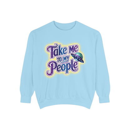 Take Me To My People Sweatshirt – Retro UFO Alien Pullover
