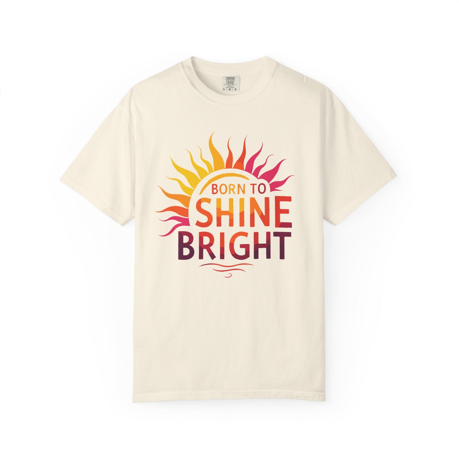 Born to Shine Bright - Radiant Empowerment Tee