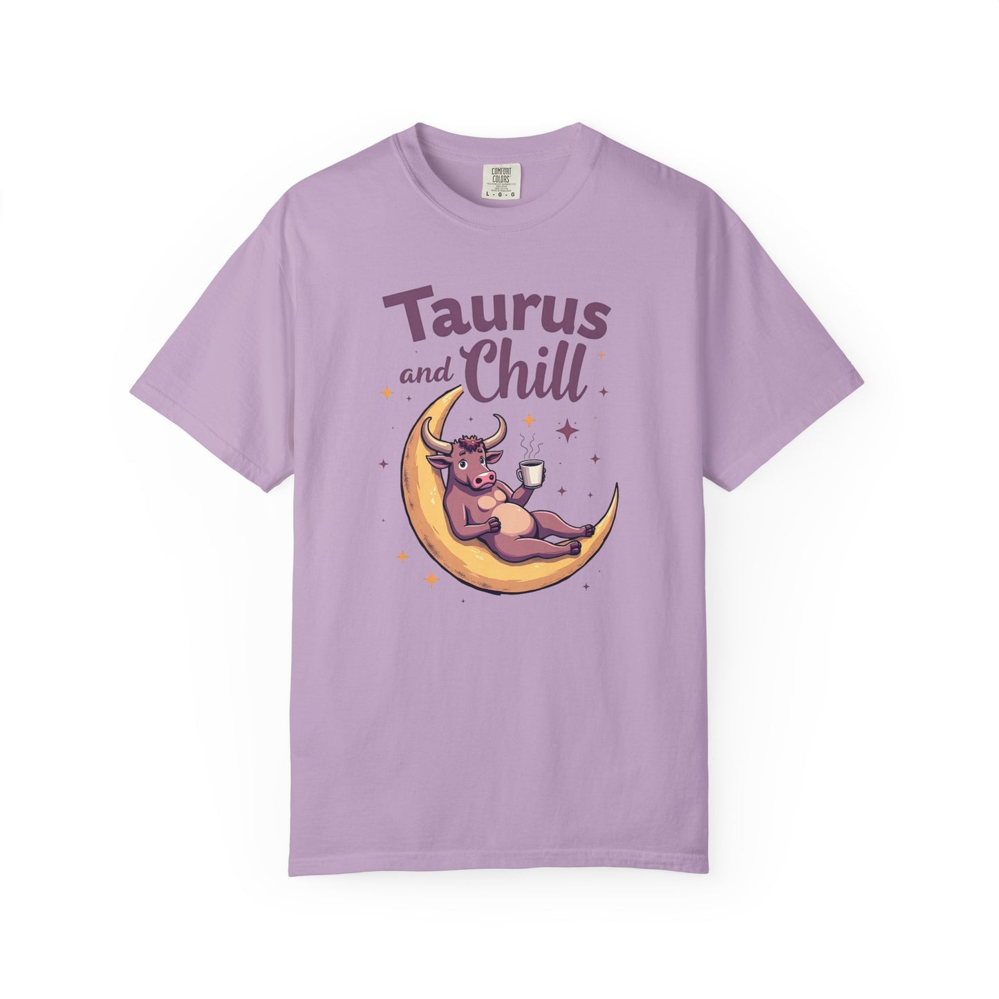 Taurus and Chill – Funny Zodiac Lounge Tee